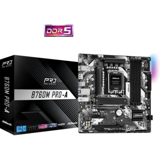 ASRock B760M Pro-A DDR5 Micro ATX Motherboard
