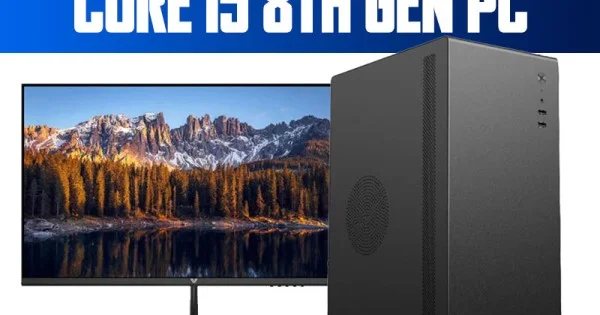 Intel Core i5 8th Gen Desktop PC Price in Bangladesh- Sell Tech BD