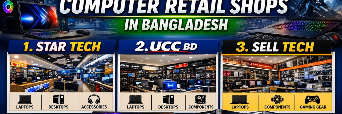 TOP 3 Computer Retail Shops in Bangladesh